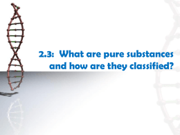 2.3: What are pure substances and how are they classified?