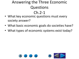 Answering the Three Economic Questions Ch.2-1