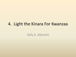 4. Light the Kinara For Kwanzaa
