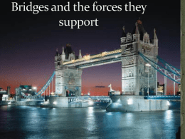 Bridges and the forces they support
