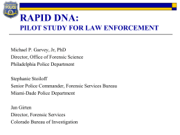 Rapid DNA-Pilot Study for Law Enforcement