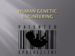 Human Genetic Engineering - Westgate Mennonite Collegiate