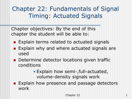 Lec 24, Ch.19: Actuated signals and detectors (Objectives)
