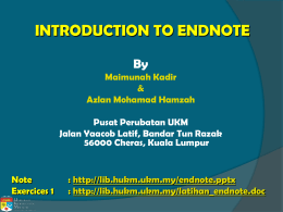 Introduction Why Use Endnote?