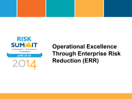 Operational Excellence Through Enterprise Risk Reduction (ERR)