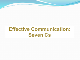 Effective Communication, Seven Cs [ PPT – 299 KB ]