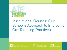 Instructional Rounds in Education: A Network Approach to Improving