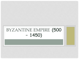 Byzantine Empire - Ms. Allen`s History Class Site