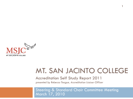 MSJC Accreditation Steering Committee Presentation March 2010