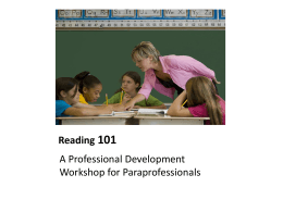 Reading 101 A powerpoint for paraprofessionals