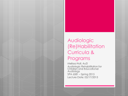 Audiologic Habilitation Curriculum and Programs 2015