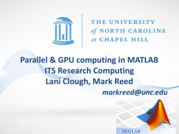 Parallel Matlab - Information Technology Services
