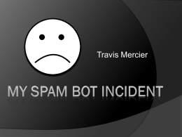 My spam Bot Incident