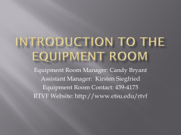 Introduction to the Equipment Room