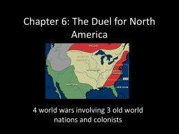 Chapter 6: The Duel for North America