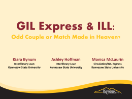 GIL Express and ILL: Odd Couple or Match Made in Heaven?Is ILL