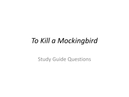 To Kill a Mockingbird - Mrs. Graves` Website