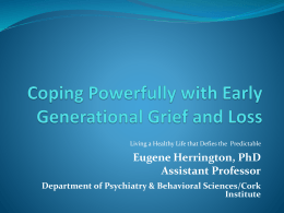 Dealing Powerfully with Early Generational Grief and Loss