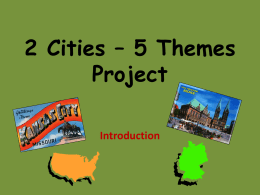 2 Cities * 5 Themes Project