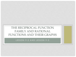 The Reciprocal Function Family and rational functions and their