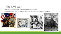 auses and consequences of the Civil War