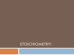 Stoichiometry!