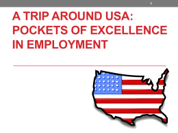 A Trip Around USA: Pockets of Excellence