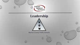 Leadership NOW Presentation - Marion County Public Schools