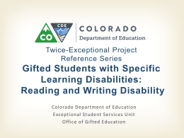 Gifted Students with Specific Learning Disabilities