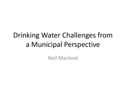 Drinking Water Challenges from a Municipal Perspective