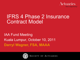IFRS 4 Phase 2 Insurance Contract Model