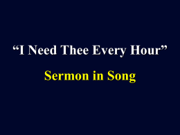 I Need Thee Every Hour - O`Neal Church of Christ