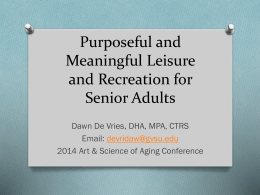 Purposeful and Meaningful Leisure and Recreation for Senior Adults