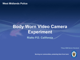 PowerPoint Presentation - Body Worn Video Steering Group