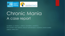 Chronic Mania * a case report