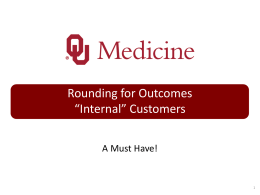 Rounding for Outcomes and Internal Customers