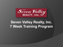 Initial training - Seven Valley Realty