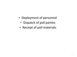 Receipt of documents and polling material