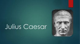 Julius Caesar - Reitz Memorial