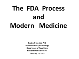 FDA Process and Modern Medicine