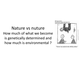 Nature vs nurture File