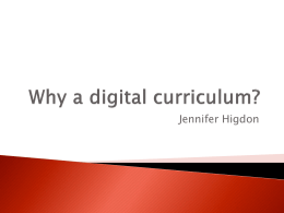 Why a digital curriculum?