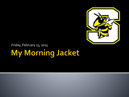 My Morning Jacket - Starkville School District