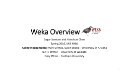 Weka Overview - University of Arizona