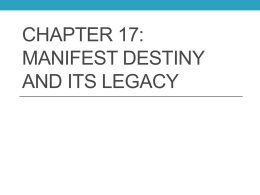 Chapter 17: Manifest destiny and its legacy