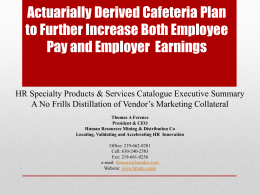 Defined Benefit Cafeteria Plan-Increase Pay and Generate Income