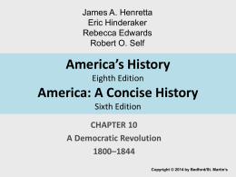 America*s History Seventh Edition - AP US History with Mr. Stanchos!