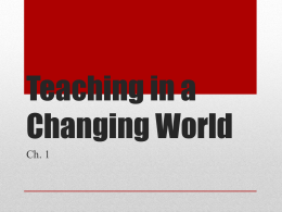Teaching in a Changing World