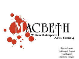 Macbeth Storyboard Act I, Scene 4