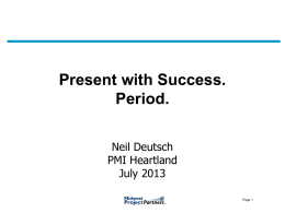 Present with Success - PMI Heartland Chapter